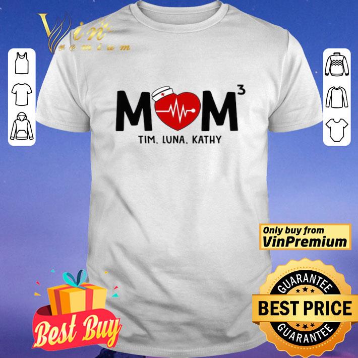 Mom Nurse Heartbeat 3 Tim Luna Kathy shirt