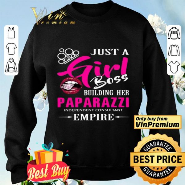 Just A Girl Boss Building Her Paparazi Empire shirt