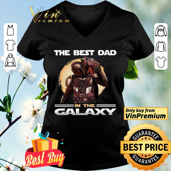 The Mandalorian And Baby Yoda The Best Dad In The Galaxy shirt