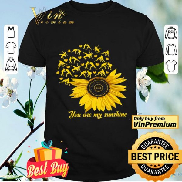 Wrestling Sunflower You Are My Sunshine shirt
