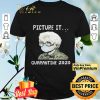 Mask picture it quarantine 2020 shirt