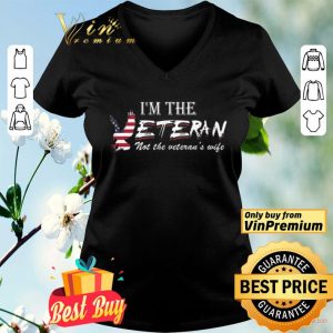 Eagle American Flag I'm The Veteran Not The Veteran's Wife shirt