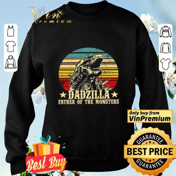 Dadzilla Father Of The Monsters Vintage Happy Father's Day shirt