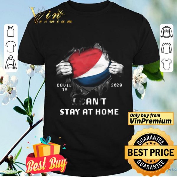 Pepsi Covid 19 2020 I Can't Stay At Home shirt