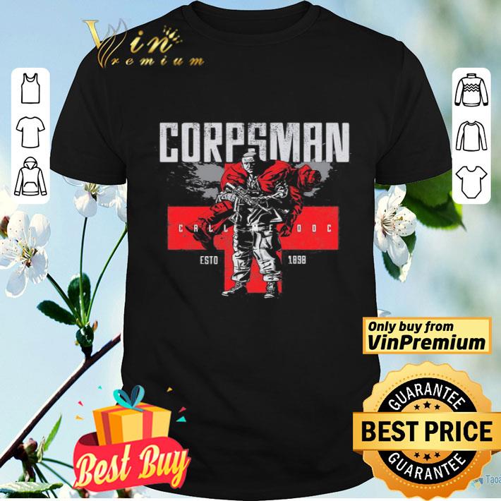 Corpsman call me doc estd 1898 shirt