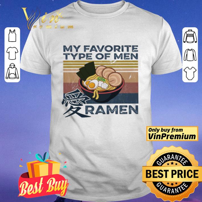 My favorite type of Men Ramen vintage shirt