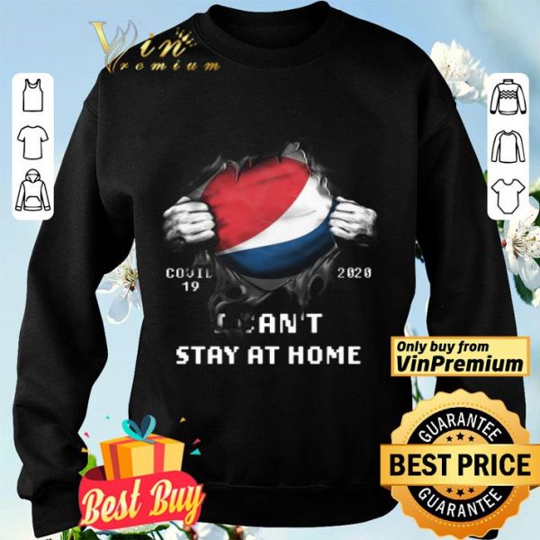Pepsi Covid 19 2020 I Can't Stay At Home shirt