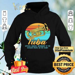 Tuba official musical instrument of the coolest people on the planet vintage shirt