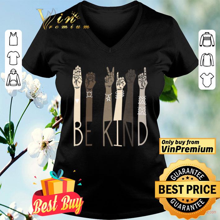 Be Kind Sign Language Hand Talking Teachers Interpreter Asl shirt