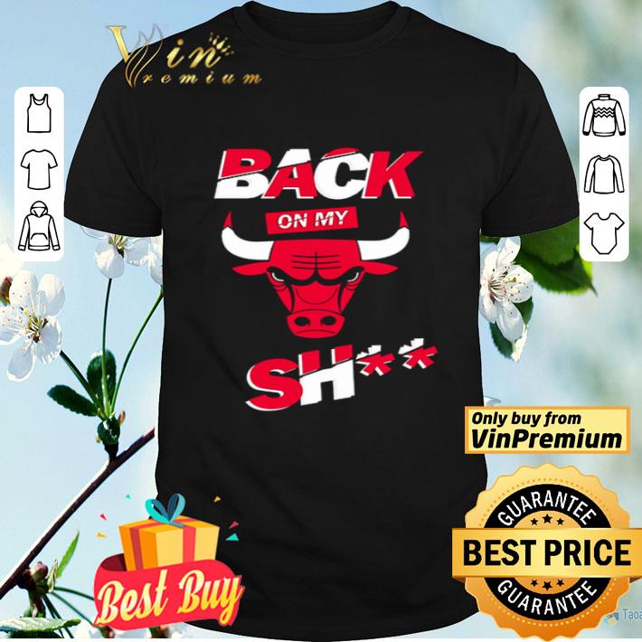 Back on my shit Chicago Bulls shirt