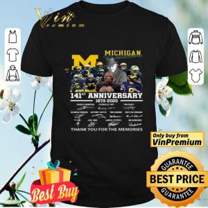 Michigan Wolverines 141st anniversary 1879 2020 thank you for the memories shirt