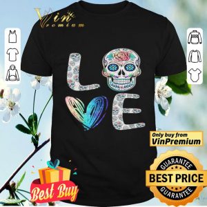 Love Sugar skull shirt