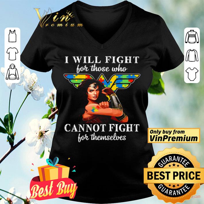 Autism Wonder Woman I will fight for those who cannot fight for themselves shirt