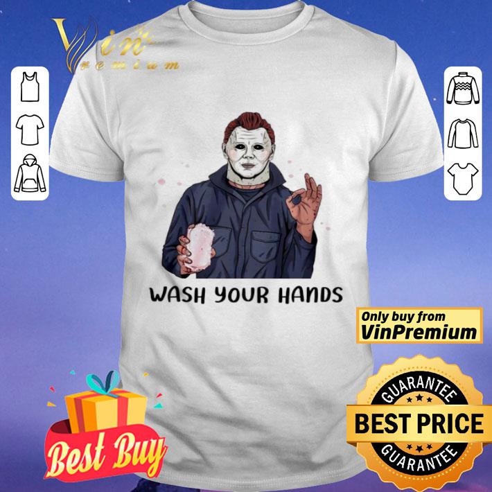 Michael Myers wash your hand shirt