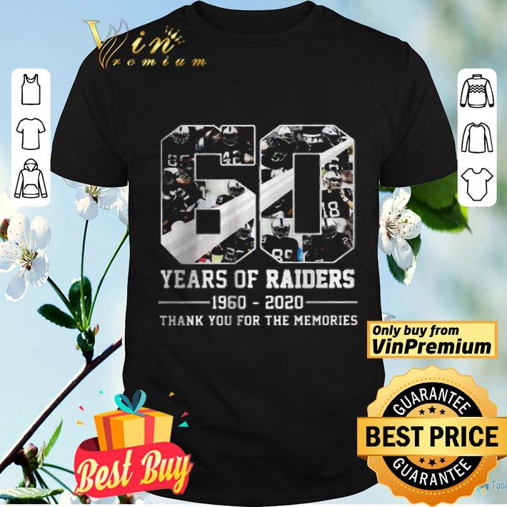60th years of Raiders 1960-2020 thank you for the memories shirt