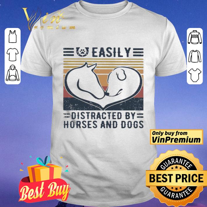 Easily Distracted By Horses And Dogs Vintage shirt