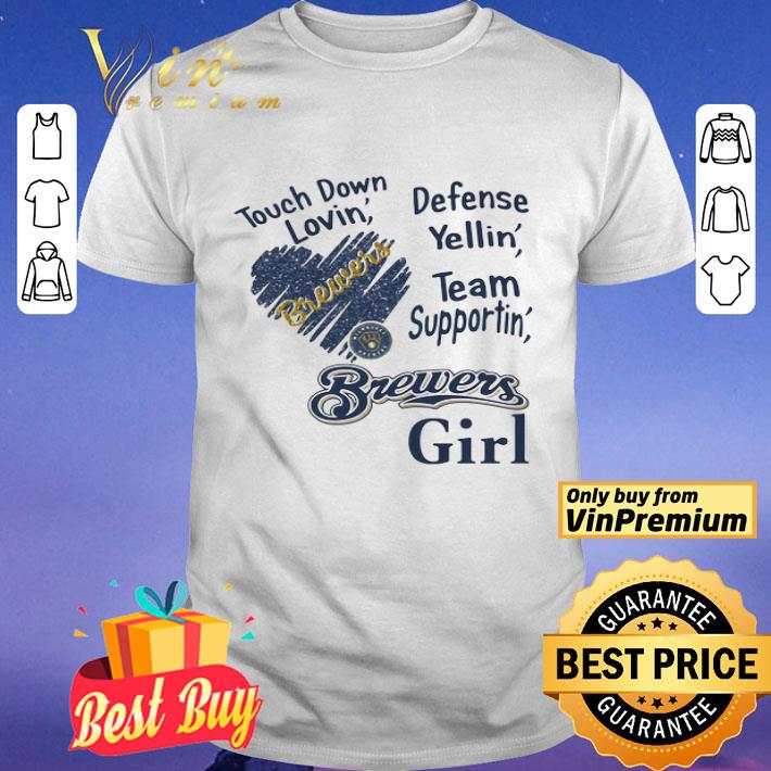 Touch down lovin defense yellin team supporting brewers girl heart shirt