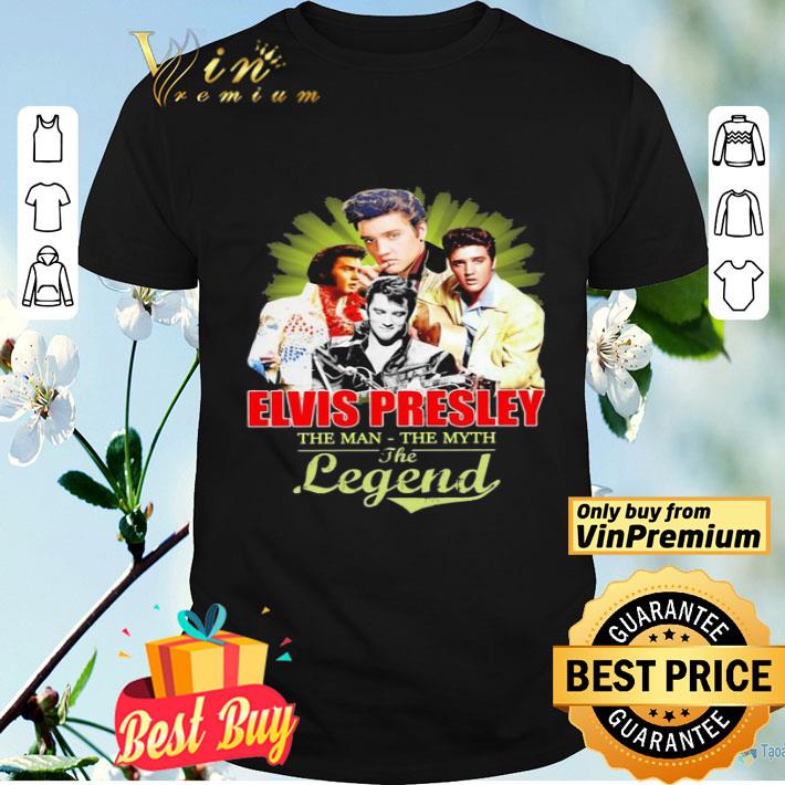 Elvis Presley the man the myth the legend thank You for the memories shirt