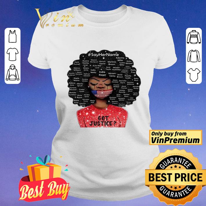 Black girl say Her name got justice shirt