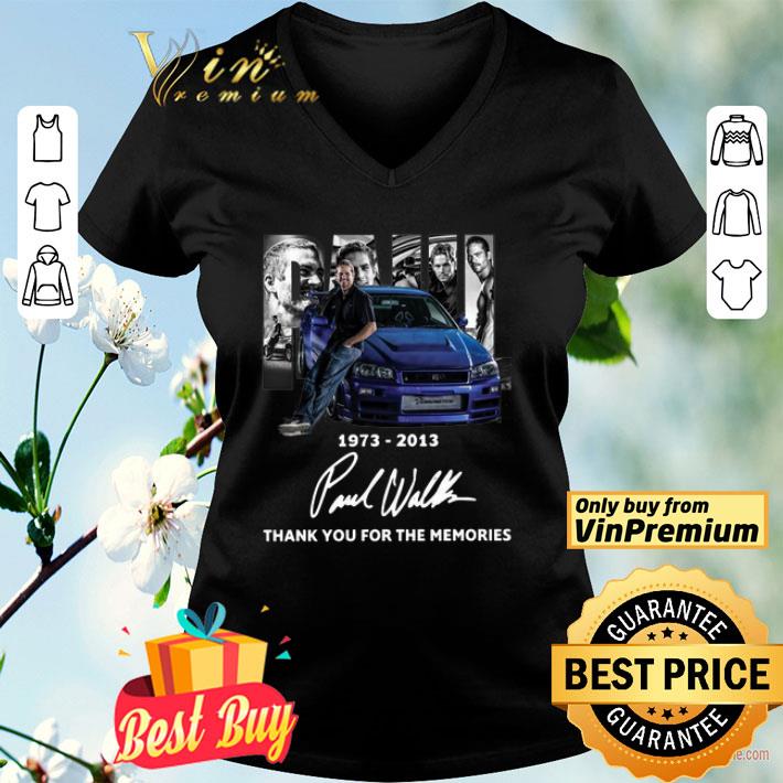 Paul Walker 1973 2013 Thank You For The Memories Signature shirt