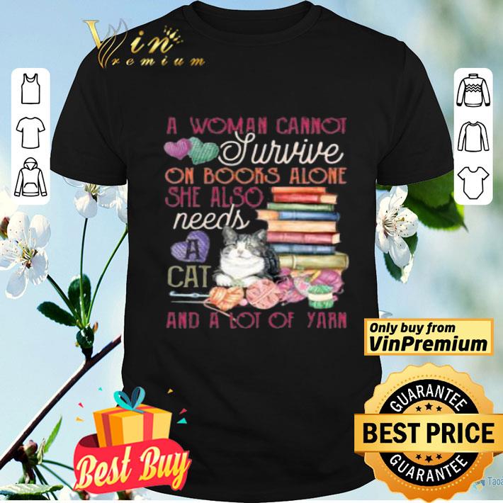 A Woman Cannot Survive On Books Alone Ladies shirt