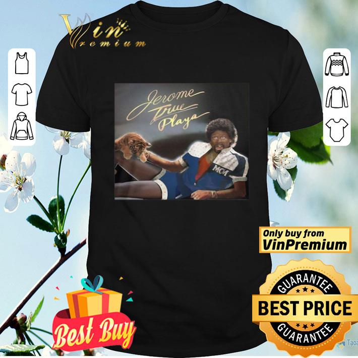 Jerome True Playa shirt