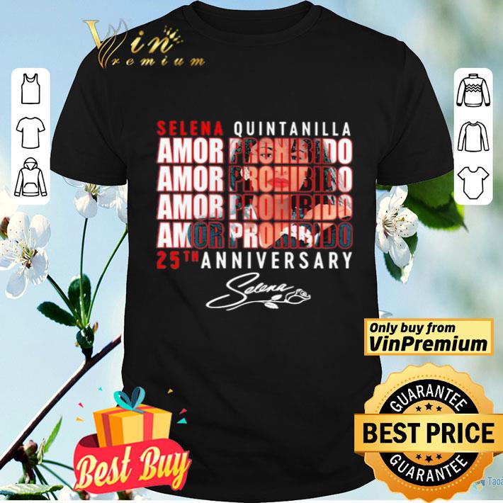 Selena Quintanilla Amor Prohibido 25th anniversary signature shirt