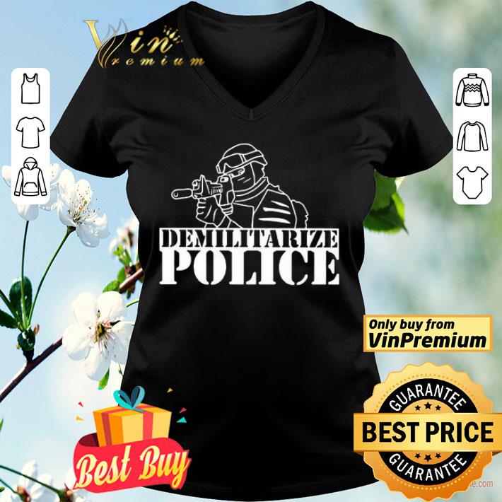 Demilitarize police shirt