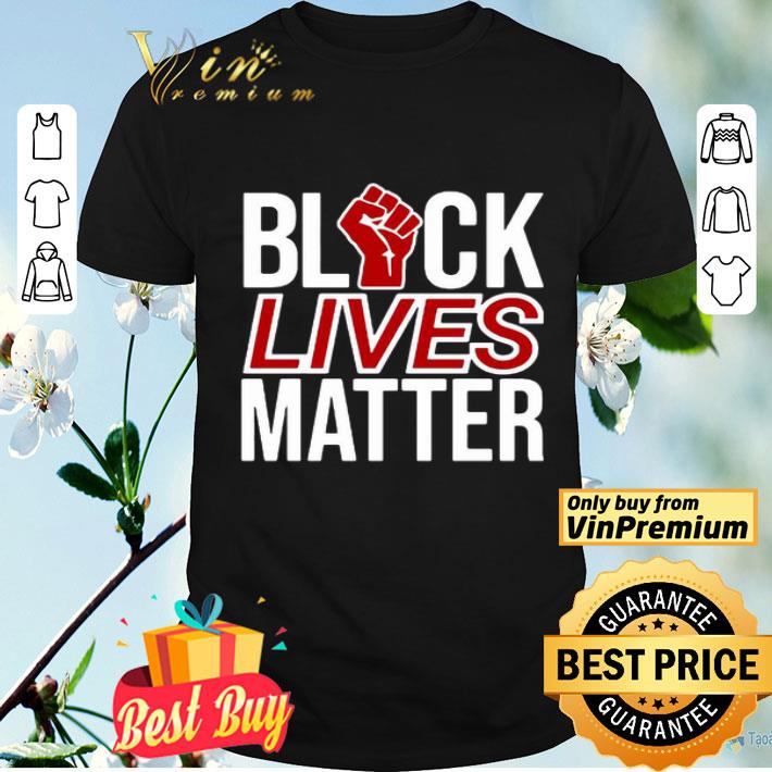 Strong Hand Black Lives Matter shirt