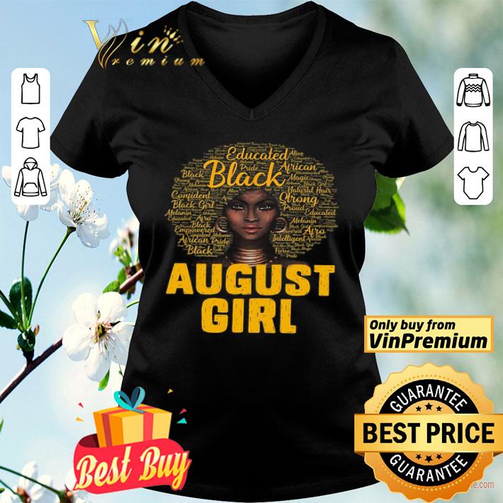 Black Queen Educated African Pride Natural Hair August Girl shirt