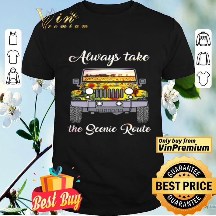 Jeep sunflower Always take the scenic route shirt
