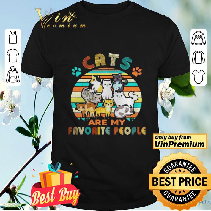 Funny Cats Are My Favorite People Vintage shirt