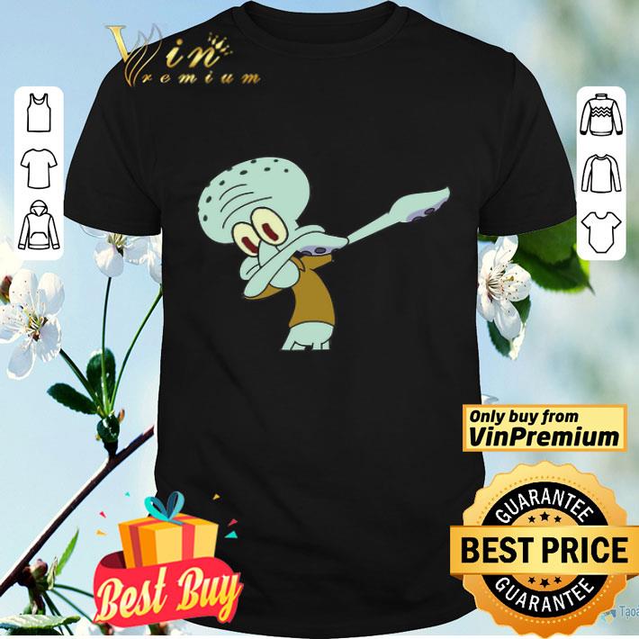 Squidward Dab’En On Em shirt