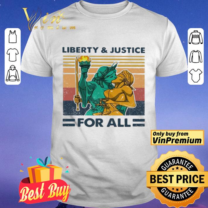 Liberty And Justice For All Vintage shirt