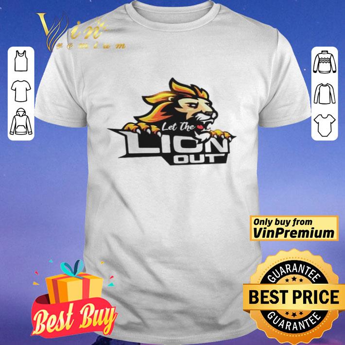 Let the lion out shirt