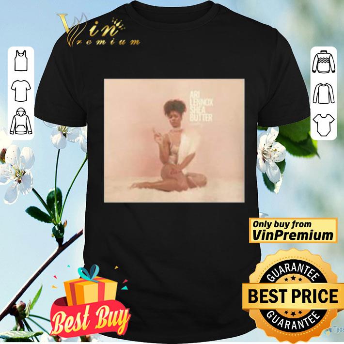 Ari lennox shea butter baby shirt