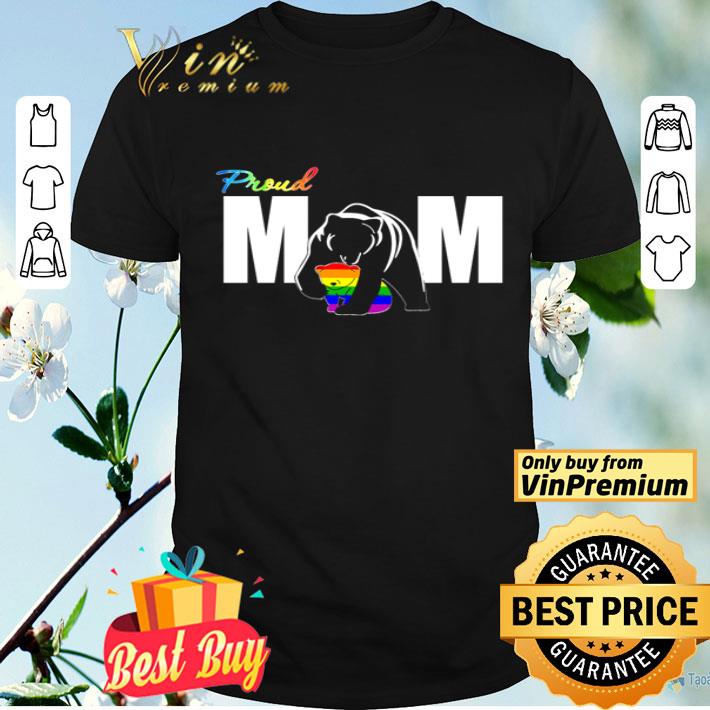 LGBT bear proud mom shirt