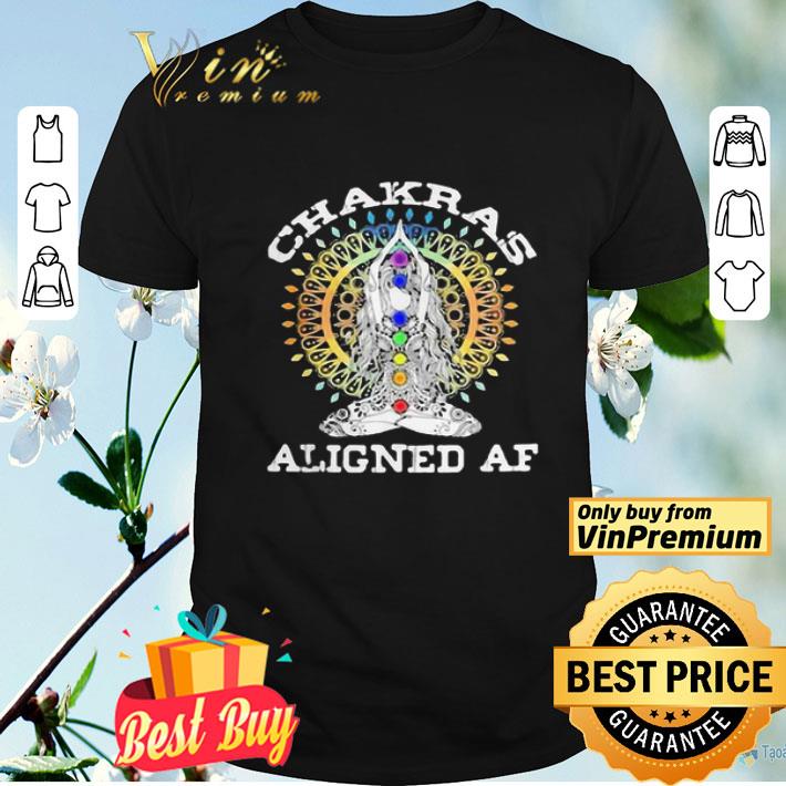 Yoga Meditation Chakras Aligned AF shirt