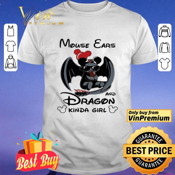Mickey Mouse Ears And Dragon Kinda Girl shirt