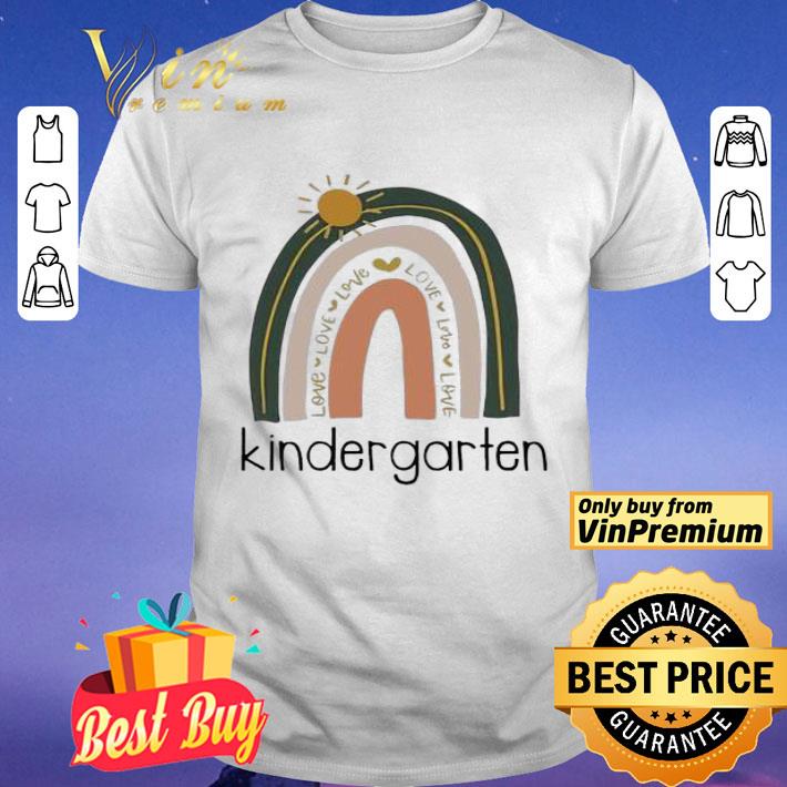 Love Kindergarten Teacher Neutral Rainbow shirt