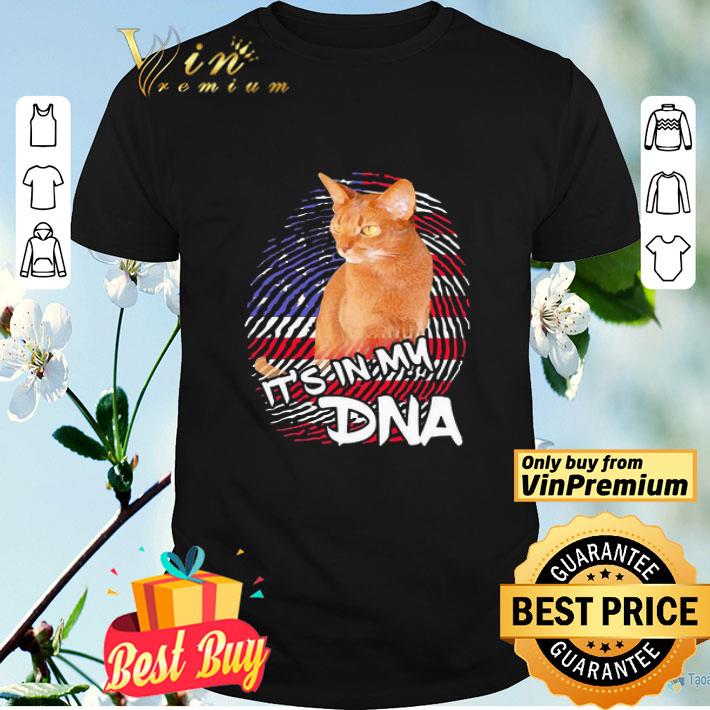 Cat it’s in my DNA American shirt