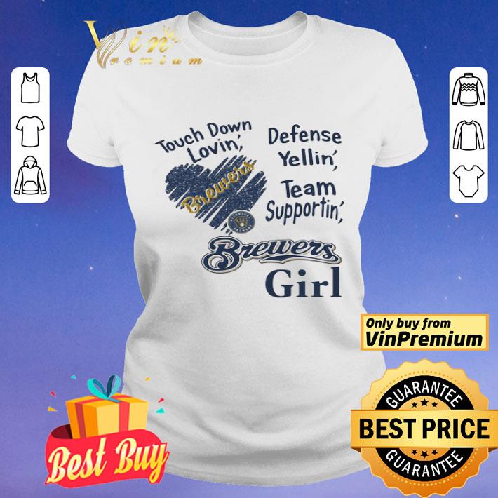 Touch down lovin defense yellin team supporting brewers girl heart shirt