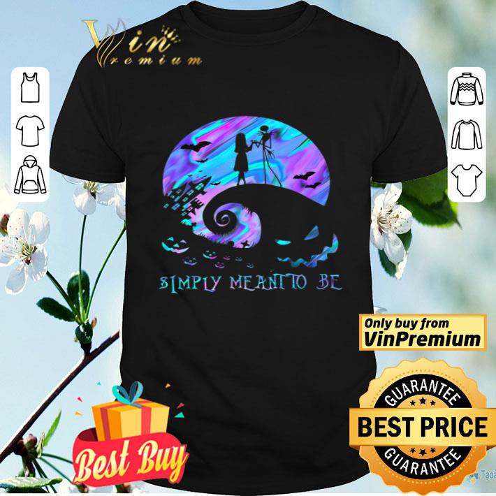 The Nighmare Simply Meant To Be shirt
