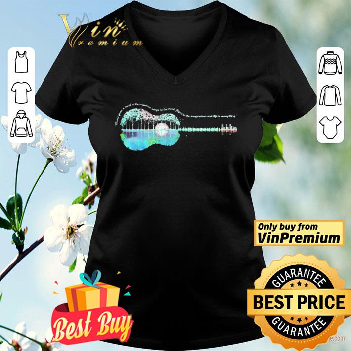 Guitar Life Music Juices A Soul To The Universe Sings To The Mind Plight To The Imagination And Life To Everything shirt