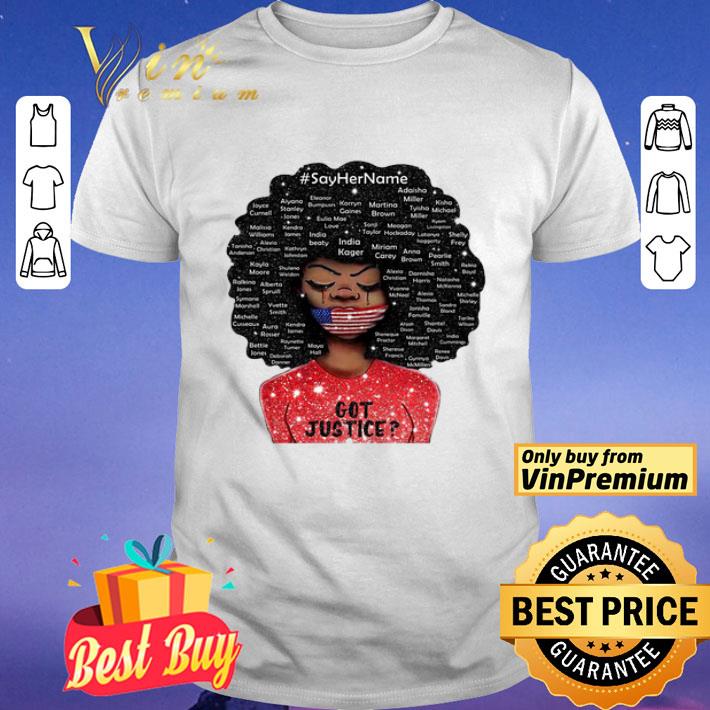 Black girl say Her name got justice shirt