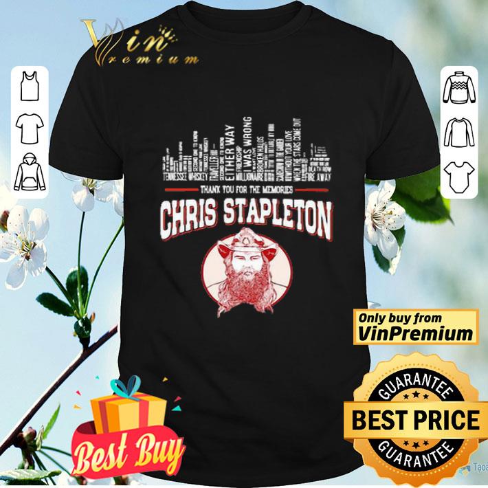 Chris Stapleton Albums Thank You For Memories shirt