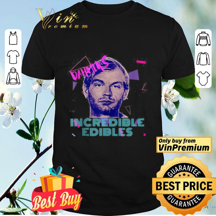 Jeffrey Dahmer Incredible Edibles shirt