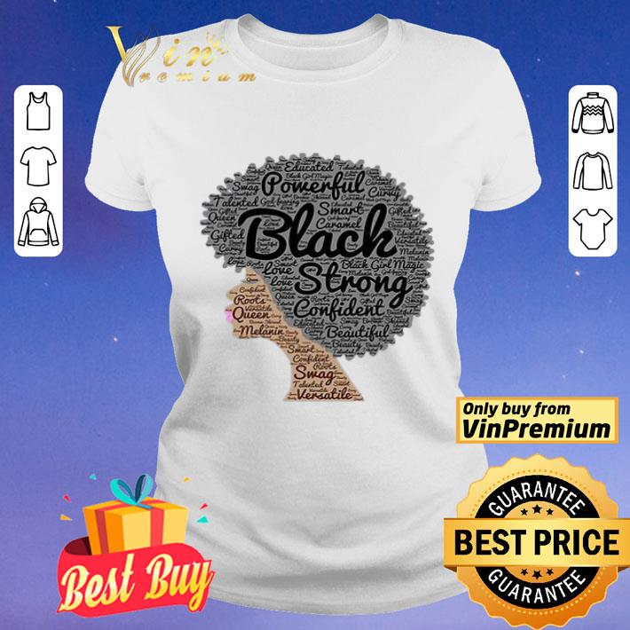 Powerful Black strong confident beautiful woman shirt