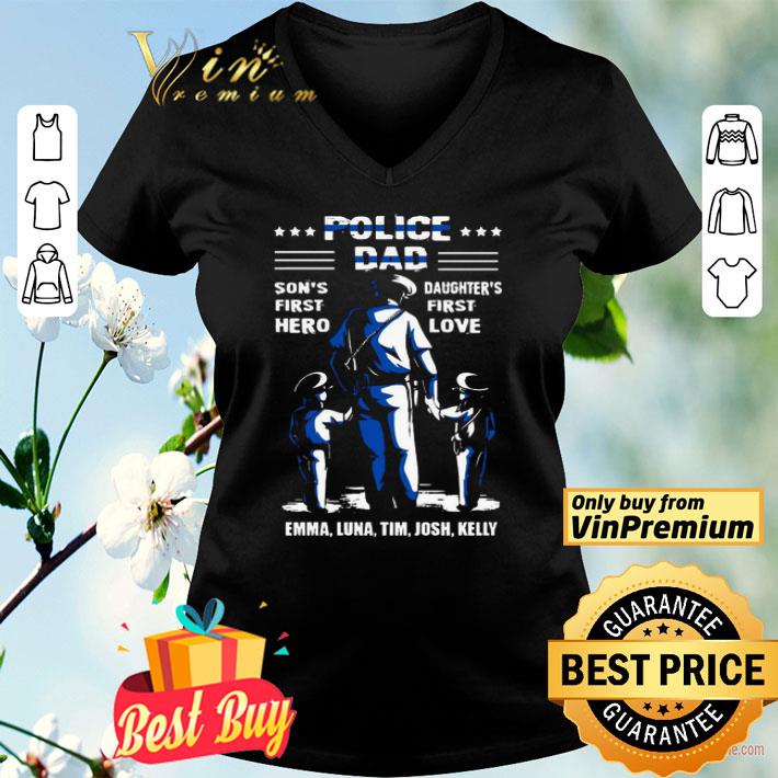 Police Dad Son’s First Hero Daughter’s First Love Emma Luna Tim Josh Kelly shirt