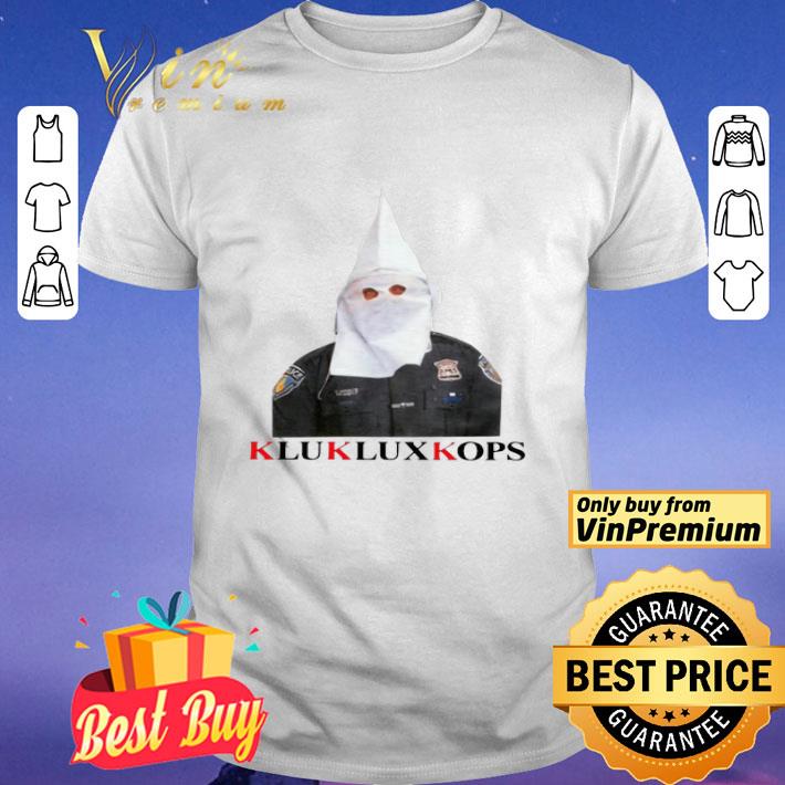 KLUKLUXKOPS Fuck The Police shirt